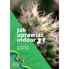 Książka Mr.Jose "Jak Uprawiać Indoor" 2.1